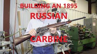 Building an1895 Russian Carbine