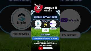 Match 2nd | FEXLE Vs RVJ info tech | Gear Up for the Ultimate Batter | SPL 11 | #11KaKhel #cricket