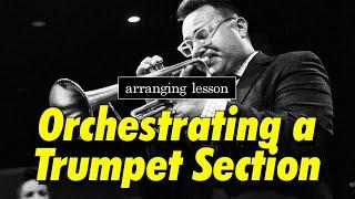 Orchestrating a four trumpet section DEMONSTRATION - Big Band Arranging SECRETS REVEALED