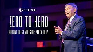 Zero To Hero | Nicky Cruz