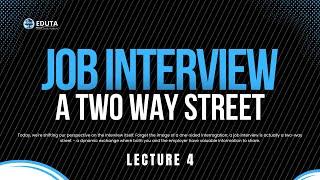 Why is a Job Interview a Two-Way Street?