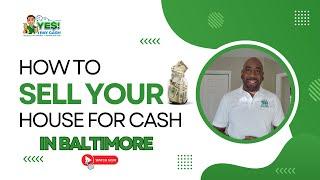 Sell Your House Fast Baltimore [Cash for Houses in Baltimore] Yes I Pay Cash - We Buy Houses Bmore