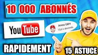 COMMENT AVOIR DES ABONNÉS SUR YOUTUBE [15 ASTUCES]