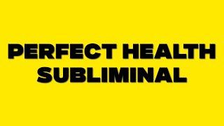 ⁎⁺˳༚ perfect health subliminal ༚⁎⁺˳