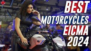 Best MOTORCYCLES EICMA 2024.  All the NEWS!