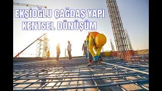 Ekşioğlu Çağdaş Yapı Kentsel Dönüşüm Projesi - Ekşioğlu İnşaat (Maltepe-İstanbul)