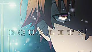 (COTE) Kiyotaka Ayanokoji | Equality