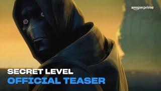 Secret Level | Official Teaser | Amazon Prime