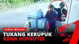 TEGA! Tukang Kerupuk Ini Dihipnotis Lalu Diambil Seluruh Barang Berharganya! | tvOne Minute