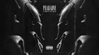 04. PHARAONE - LA MOTTA & JEY NELLA [PHARAONE]