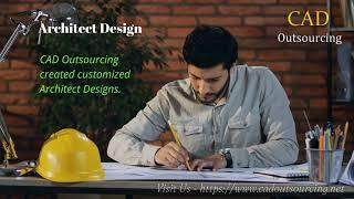 Architectural Design and Drafting Services Provider -  CAD Outsourcing Consultant