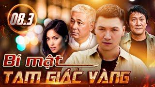 BÍ MẬT TAM GIÁC VÀNG tập 8.3 | Phim hình sự VTV kinh điển | Phim cảnh sát hình sự VTV hay | VTV Go