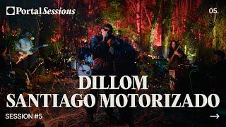 Portal Session #5 - Dillom y Santiago Motorizado - FULL ALBUM