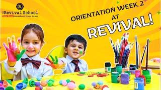 The Revival School (Bahria Town Phase 7 Campus) Orientation Week 2