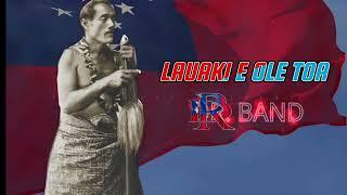 LAUAKI E OLE TOA (Full Song) - DR. Band (Cover) - Written by Toleafoa Talitimu