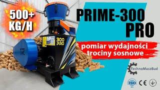 Peleciarka / granulator PRIME- 300 PRO | Pomiar wydajności na trocinach sosnowych