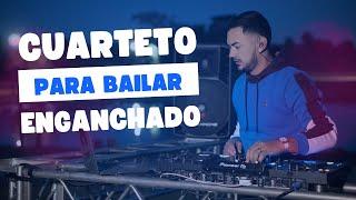 CUARTETO PARA BAILAR | Enganchado (Q Lokura, La Konga, Dale Q Va, Valentino Merlo  Dj Mario Fleyta