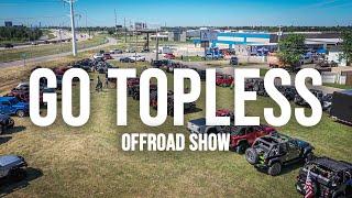 Our Go Topless Offroad Show Was A Blast!