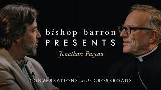 Bishop Barron Presents | Jonathan Pageau - Recognizing Patterns