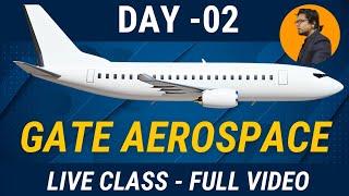 DAY 2 class GATE AEROSPACE Engineering New batch | crash course | important topics | Viru Sir IITian