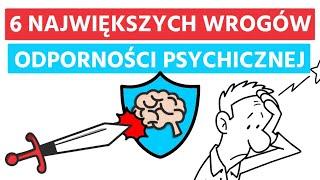 UWAŻAJ! Tego nie rób! Zniszczysz swoją ODPORNOŚĆ PSYCHICZNĄ!