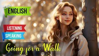 Going for A Walk | English Listening Skills - Speaking Skills | Learn English With Morning Walk