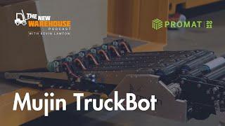 Mujin TruckBot at ProMat 2023