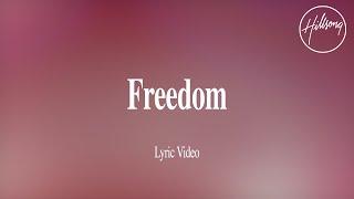 Freedom (Lyric Video) - Hillsong Worship