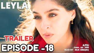 Leyla Episode 18 Trailer with English subtitles| I am Leyla Hilmi's daughter!