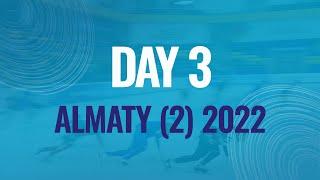 Day 3 | Almaty (2)  2022 | #ShortTrackSkating