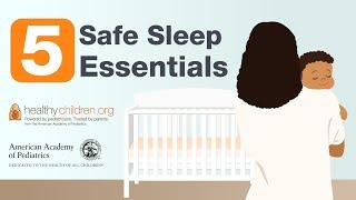 5 Safe Sleep Essentials for Your Baby | AAP