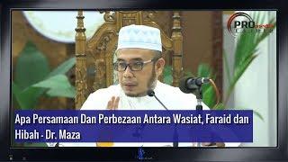 Wasiat, Faraid dan Hibah - Dr. Maza