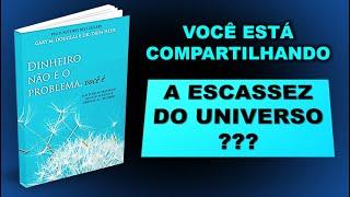 DINHEIRO NÃO É O PROBLEMA, VOCÊ É | Trecho do livro