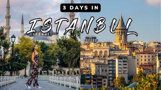 ULTIMATE 3 Day Istanbul Guide | Top Places To Visit In Istanbul