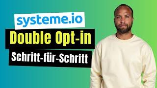 Systeme.io Double Opt-in einrichten I Systeme.io Tutorial Deutsch