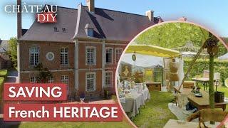 French Heritage Preservation at a Historic Chateau! | Chateau DIY