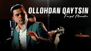 Furqat Mamutov - Ollohdan qaytsin (Mood Video)