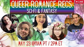 Queer Romance Book Recommendations: Sci-Fi & Fantasy | #QueerRomanceReadathon