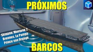 World Of Warships Español: Noticias | Próximos barcos (Shinano, Montana 2, Brennus, etc...)