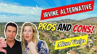 Don’t Forget About This OTHER Irvine California Alternative | Aliso Viejo Pros and Cons