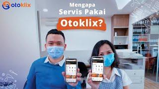 Ini Alasan Kamu Harus Servis di OTOKLIX!