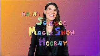 Subscribe to Anna's Science Magic Show Hooray!