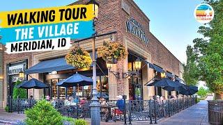 The Village in Meridian Idaho | Walking Tour