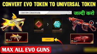 How to Max Any Evo Guns Skin | Universal Evo Token Free Fire | Free fire Evo Guns Upgrade | Ff guns