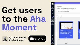 Getting Users to the "Aha Moment" w/@Userpilot - Part 1