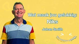 KSM Erediens | 21 Jul. |  Wat maak jou gelukkig: Niks (Johan Smith)