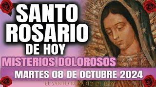 EL SANTO ROSARIO DE HOY MARTES 08 DE OCTUBRE 2024 MISTERIOS DOLOROSOS - EL SANTO ROSARIO DE HOY