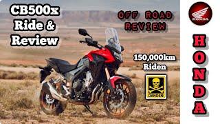 Honda CB500x | Off Road Ride & Review | Tough Ride Honest Review | 150,000km Plus | Bykersam 