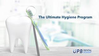 The Ultimate Hygiene Program Trailer - UPB Dental Academy