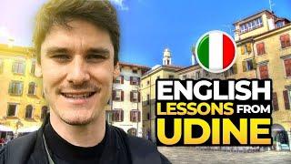 I teach you English in Udine - Italy 